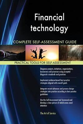 Financial technology Complete Self-Assessment Guide - Agenda Bookshop