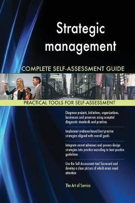 Strategic management Complete Self-Assessment Guide - Agenda Bookshop