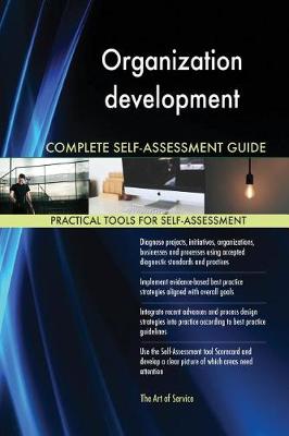 Organization development Complete Self-Assessment Guide - Agenda Bookshop