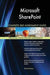 Microsoft SharePoint Complete Self-Assessment Guide - Agenda Bookshop