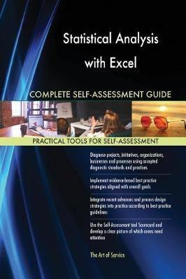 Statistical Analysis with Excel Complete Self-Assessment Guide - Agenda Bookshop