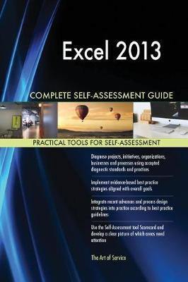 Excel 2013 Complete Self-Assessment Guide - Agenda Bookshop