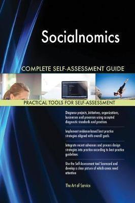 Socialnomics Complete Self-Assessment Guide - Agenda Bookshop