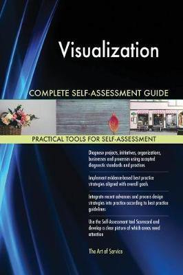 Visualization Complete Self-Assessment Guide - Agenda Bookshop