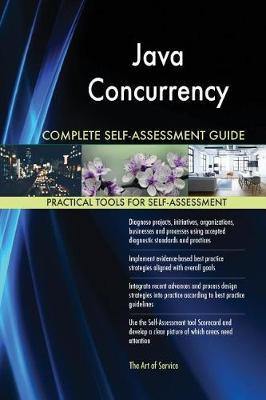 Java Concurrency Complete Self-Assessment Guide - Agenda Bookshop