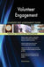 Volunteer Engagement Complete Self-Assessment Guide - Agenda Bookshop