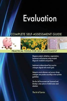 Evaluation Complete Self-Assessment Guide - Agenda Bookshop