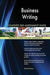 Business Writing Complete Self-Assessment Guide - Agenda Bookshop