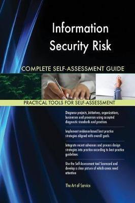 Information Security Risk Complete Self-Assessment Guide - Agenda Bookshop