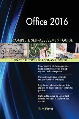 Office 2016 Complete Self-Assessment Guide - Agenda Bookshop