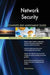 Network Security Complete Self-Assessment Guide - Agenda Bookshop