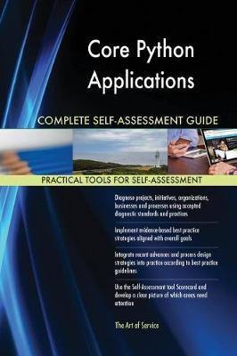 Core Python Applications Complete Self-Assessment Guide - Agenda Bookshop