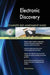 Electronic Discovery Complete Self-Assessment Guide - Agenda Bookshop