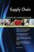 Supply Chain Complete Self-Assessment Guide - Agenda Bookshop