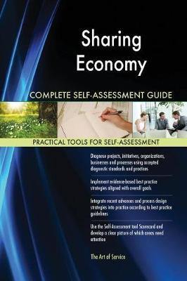 Sharing Economy Complete Self-Assessment Guide - Agenda Bookshop