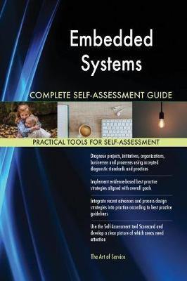 Embedded Systems Complete Self-Assessment Guide - Agenda Bookshop