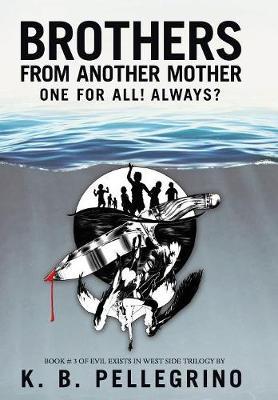 Brothers from Another Mother: One for All! Always? - Agenda Bookshop