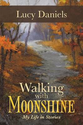 Walking with Moonshine: My Life in Stories - Agenda Bookshop