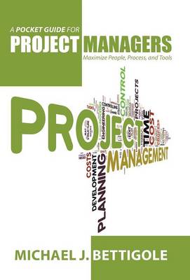 A Pocket Guide for Project Managers: Maximize People, Process, and Tools - Agenda Bookshop