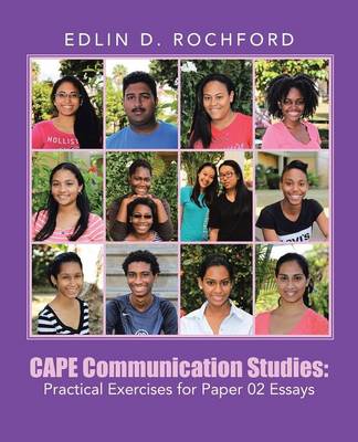 CAPE Communication Studies: Practical Exercises for Paper 02 Essays - Agenda Bookshop