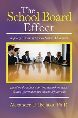The School Board Effect: Impact of Governing Style on Student Achievement - Agenda Bookshop