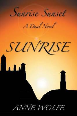 Sunrise, Sunset: A Dual Novel: Sunrise - Agenda Bookshop