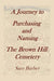 A Journey To Purchasing And Naming The Brown Hill Cemetery - Agenda Bookshop