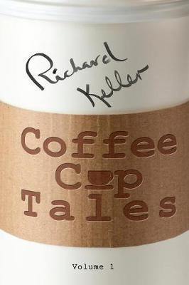 Coffee Cup Tales: stories inspired by overheard conversations at the coffee shop - Agenda Bookshop