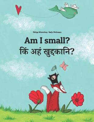 Am I small? किं अहं खुद्दकानि?: Children''s Picture Book English-Pali (Bilingual Edition) - Agenda Bookshop