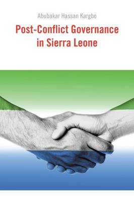 Post-Conflict Governance in Sierra Leone - Agenda Bookshop