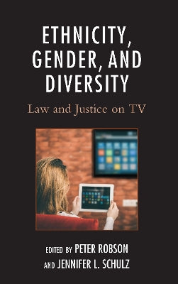 Ethnicity, Gender, and Diversity: Law and Justice on TV - Agenda Bookshop