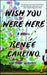 Wish You Were Here: A Novel - Agenda Bookshop