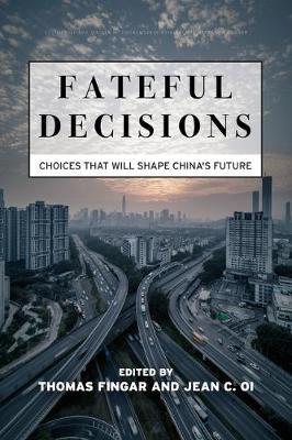 Fateful Decisions: Choices That Will Shape China''s Future - Agenda Bookshop