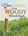 More Letters from Woody Woodchuck - Agenda Bookshop