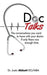 Doc Talks: The Conversations You Want to Have with Your Doctor If Only There Was Enough Time. - Agenda Bookshop