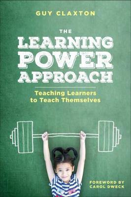 The Learning Power Approach: Teaching Learners to Teach Themselves - Agenda Bookshop