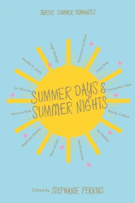 Summer Days and Summer Nights: Twelve Summer Romances - Agenda Bookshop