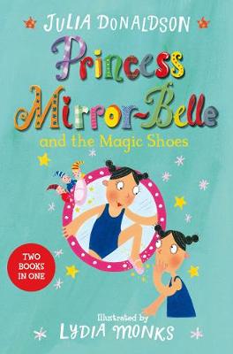 Princess Mirror-Belle and the Magic Shoes: Princess Mirror-Belle Bind Up 2 - Agenda Bookshop