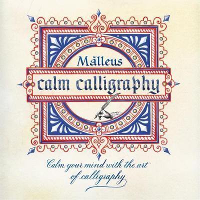 Calm Calligraphy: Calm Your Mind with the Art of Calligraphy - Agenda Bookshop