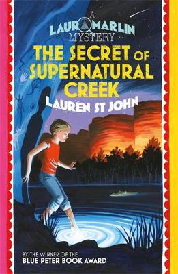 Laura Marlin Mysteries: The Secret of Supernatural Creek: Book 5 - Agenda Bookshop
