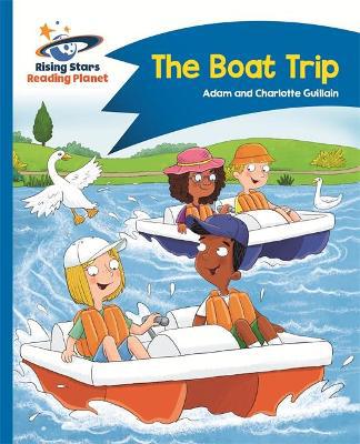 Reading Planet - The Boat Trip - Blue: Comet Street Kids - Agenda Bookshop