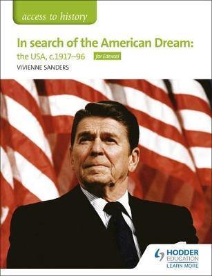 Access to History: In search of the American Dream: the USA, c1917-96 for Edexcel - Agenda Bookshop