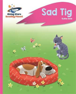 Reading Planet - Sad Tig - Pink A: Rocket Phonics - Agenda Bookshop