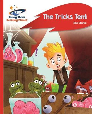 Reading Planet - The Tricks Tent - Red A: Rocket Phonics - Agenda Bookshop