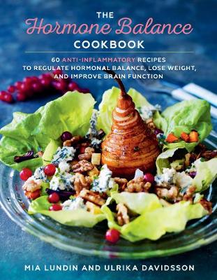 The Hormone Balance Cookbook: 60 Anti-Inflammatory Recipes  to Regulate Hormonal Balance, Lose Weight, and Improve Brain Function - Agenda Bookshop