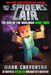 Into the Spiders' Lair: The Rise of the Warlords Book Three: An Unofficial Minecrafter's Adventure - Agenda Bookshop