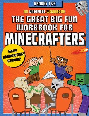 The Great Big Fun Workbook for Minecrafters: Grades 1 & 2: An Unofficial Workbook - Agenda Bookshop