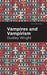 Vampires and Vampirism - Agenda Bookshop