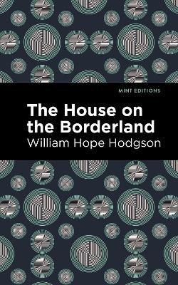 The House on the Borderland - Agenda Bookshop