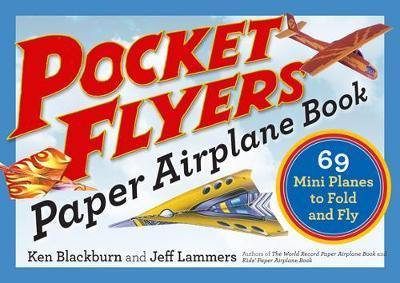 Pocket Flyers Paper Airplane Book: 69 Mini Planes to Fold and Fly - Agenda Bookshop